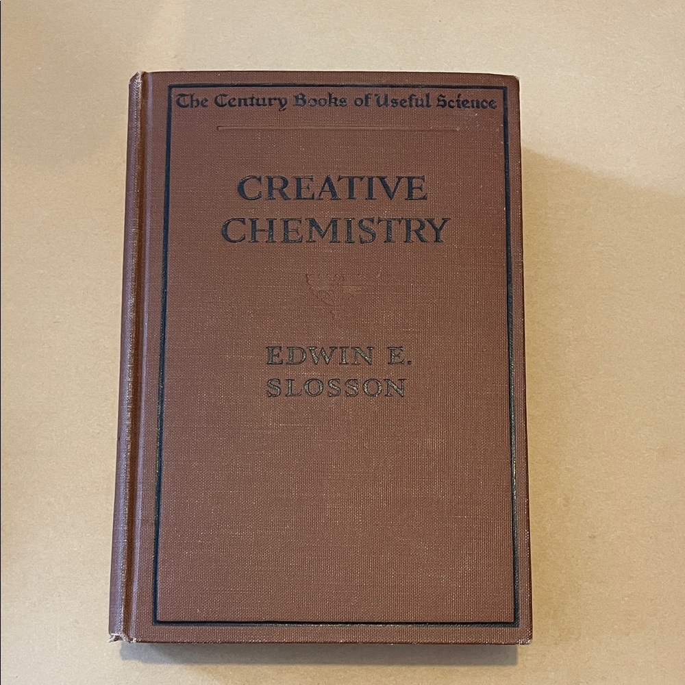 Creative Chemistry by Edwin E. Slosson